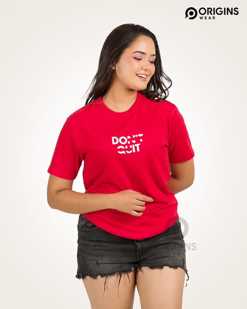 DON'T Quit Scarlet Red Premium T-Shirts SriLanka