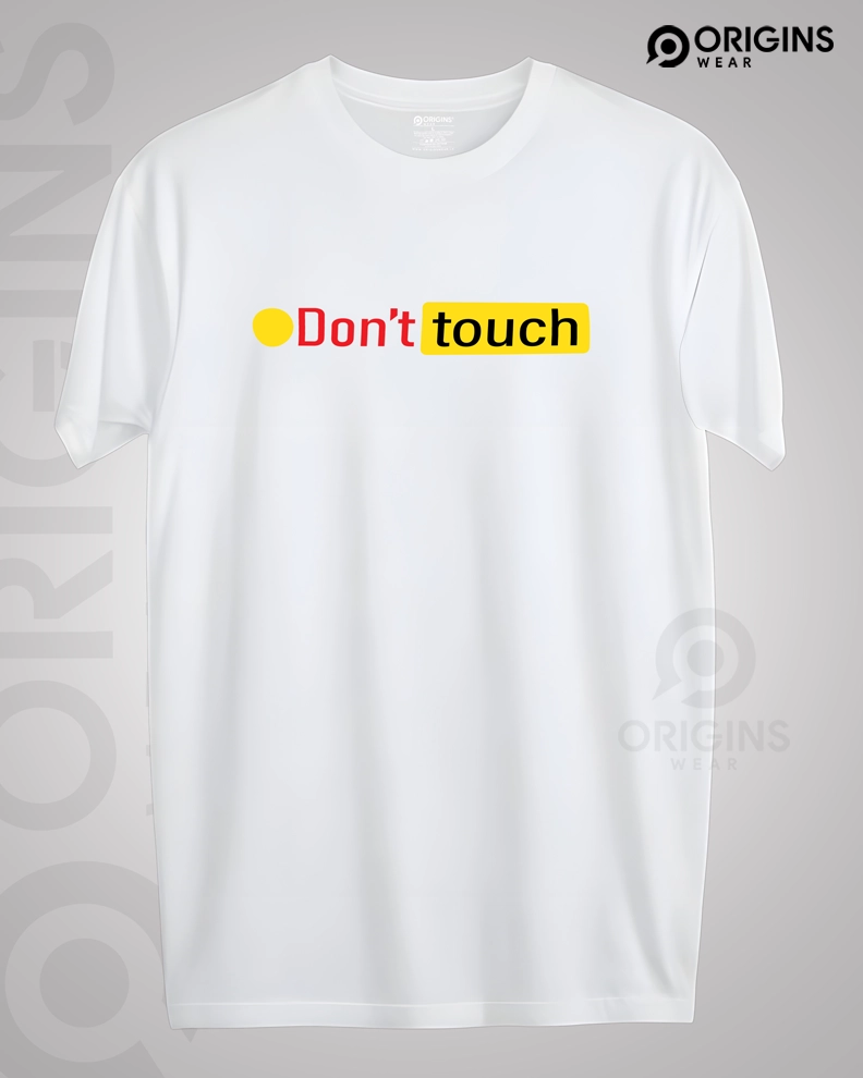 Don't Touch - Pure White - Cotton T-Shirt